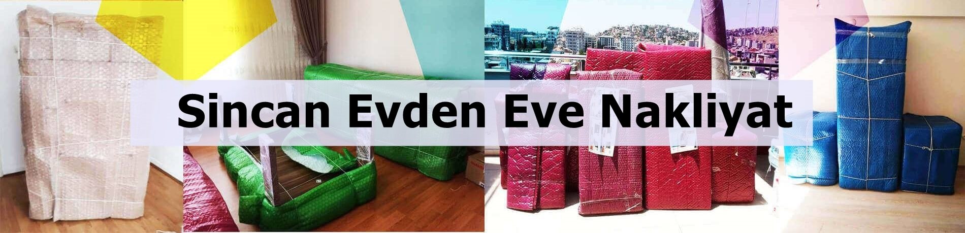 Sincan evden eve taşımacılık